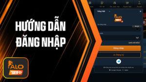 Các bước đăng nhập ALO789